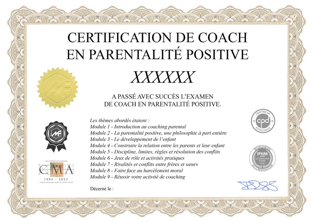 Exemple de certificat de la formation coach en parentalité positive en ligne, logos IPHM, CMA et CPD