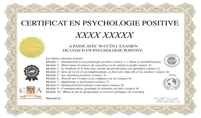 Exemple de certificat de la formation psychologie positive en ligne : Certificat en psychologie positive listant les 10 modules, avec les logos IPHM, CMA et CPD