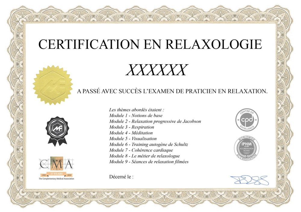 Exemple de certificat de la formation relaxologie en ligne : Certification en relaxologie, examen de praticien en relaxation, logos IPHM, CMA et CPD
