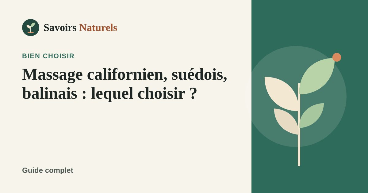 Massage californien, suédois, balinais : quel massage bien-être choisir ? — illustration Savoirs Naturels