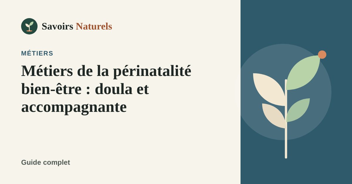 Métiers de la périnatalité bien-être : doula et accompagnante — illustration Savoirs Naturels
