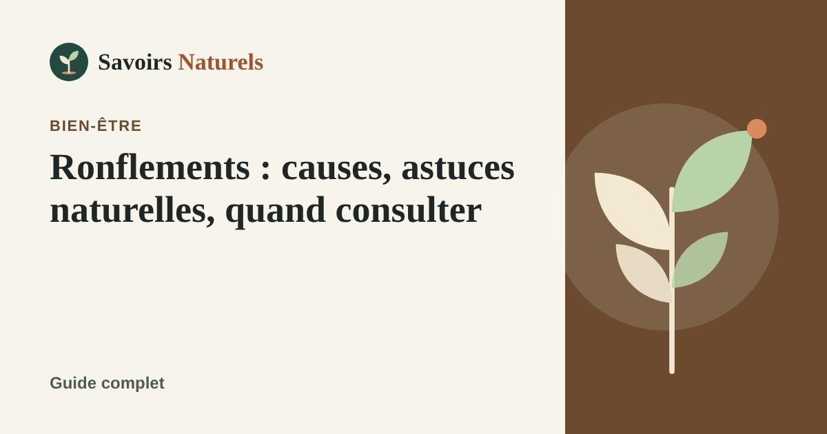 Ronflements : causes, astuces naturelles et quand consulter — illustration Savoirs Naturels