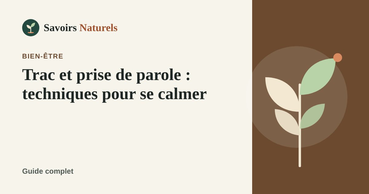 Trac et prise de parole en public : techniques pour se calmer — illustration Savoirs Naturels
